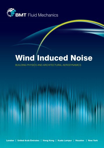 Wind Induced Noise brochure - BMT Fluid Mechanics