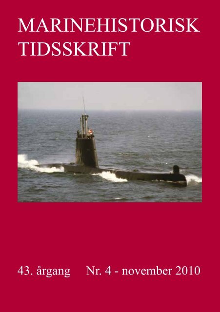 Nr. 4 / 2010 - Marinehistorisk Selskab og Orlogsmuseets Venner