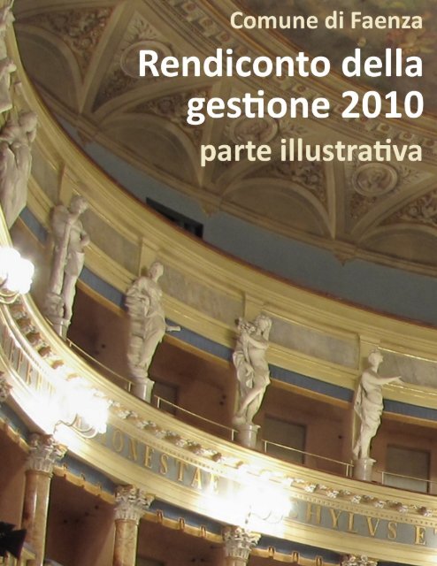 consuntivo 2010 - parte illustrativa - Comune di Faenza