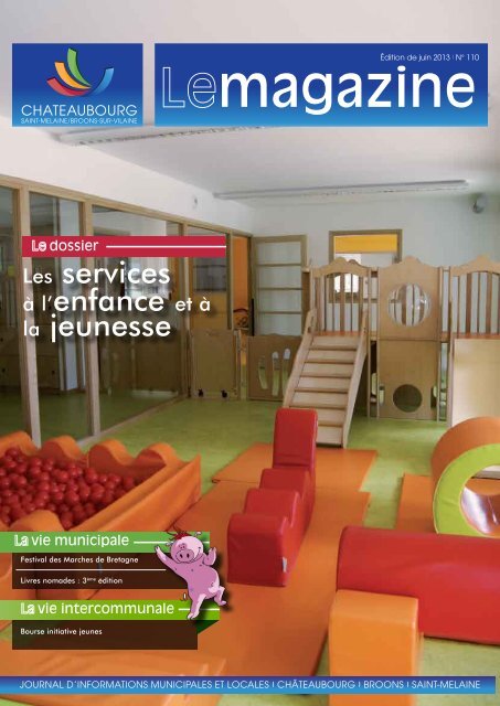 Le magazine de juin 2013 - Chateaubourg