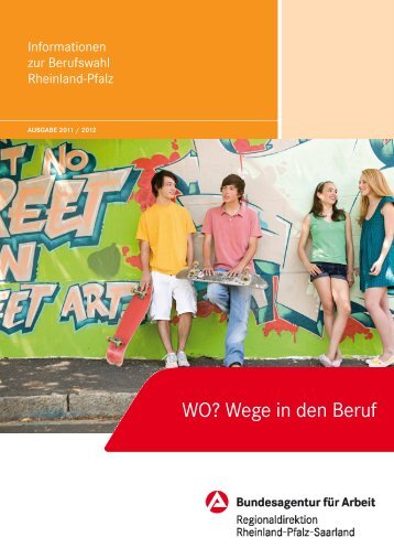 WO? Wege in den Beruf - in Rheinland-Pfalz