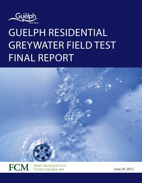 guelph residential greywater field test final report - City of Guelph