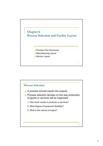 Chapter 6 Process Selection and Facility Layout
