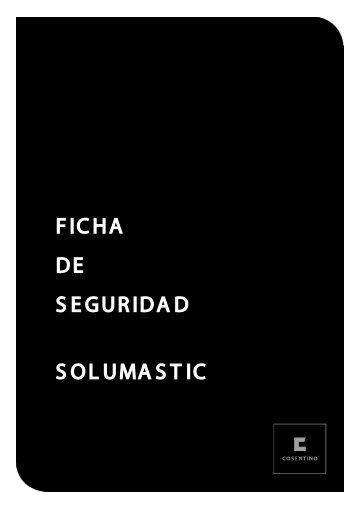 FICHA DE SEGURIDAD SOLUMASTIC - Silestone