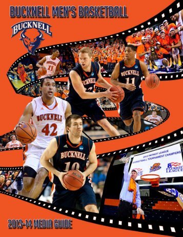 2013-14 Bucknell Men's Basketball Media Guide - Bucknell Athletics