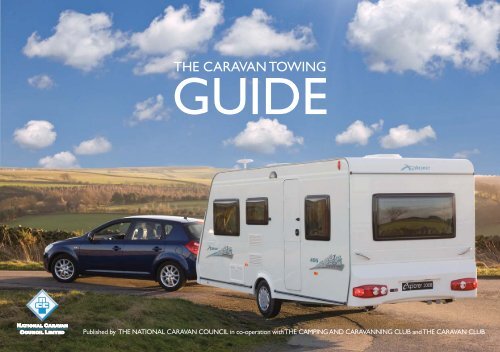 The Caravan Towing Guide:1 - National Caravan Council