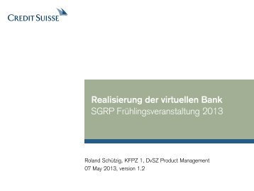 Realisierung der virtuellen Bank SGRP FrÃ¼hlingsveranstaltung 2013