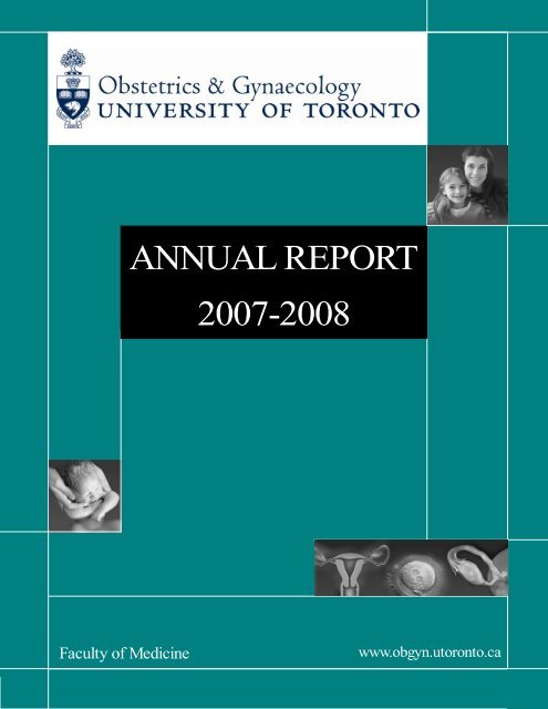 Annual report 2007-2008 - obgyn - University of Toronto Department ...