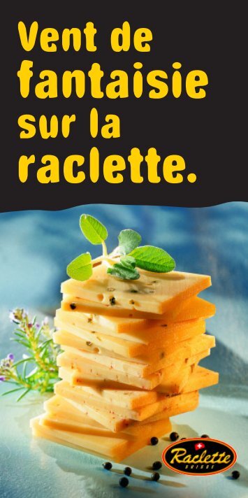 Raclette BroschÅre/F - Raclette Suisse