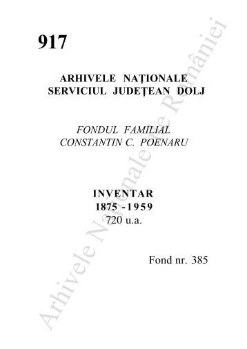 Fond familial Poenaru C. Constantin - Arhivele NaÅ£ionale ale ...