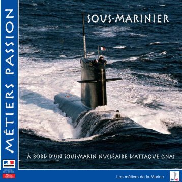 sous-marinier MÃ©tiers passionMÃ©tiers passion - Marine et Marins