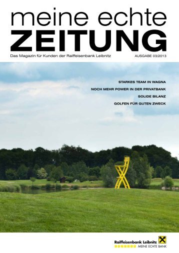 Ausgabe 03/2013 (pdf) - Raiffeisenbank Leibnitz