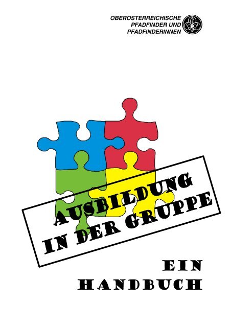 Ein Handbuch - Pfadfinder und Pfadfinderinnen Österreichs