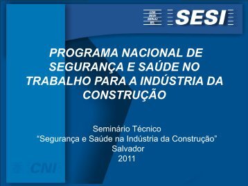 programa nacional de seguranÃ§a e saÃºde no ... - Trabalho e Vida