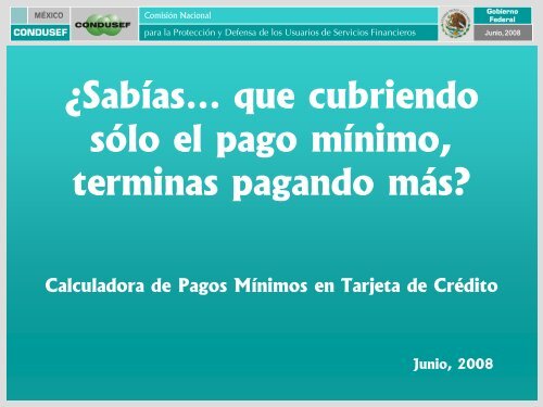 Â¿SabÃ­asâ¦ que cubriend sÃ³lo el pago mÃ­nimo, terminas ... - Condusef