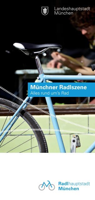Münchner Radlszene - Radlhauptstadt München