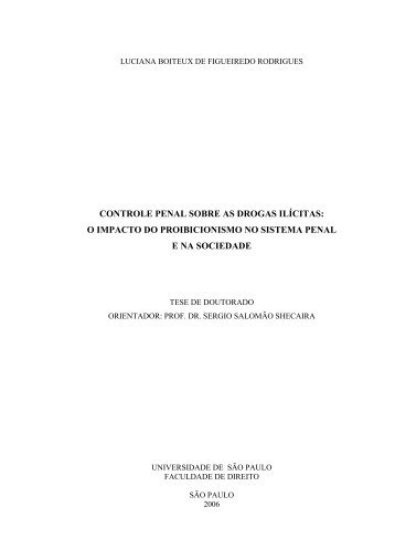 CONTROLE PENAL SOBRE AS DROGAS ILÃCITAS: O IMPACTO ...