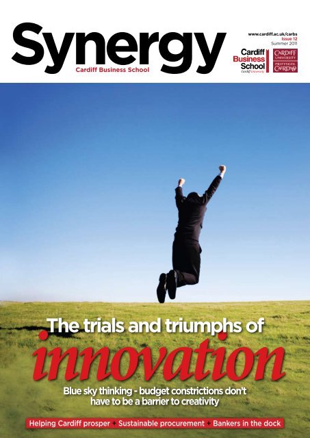 Issue 12 (Summer 2011) - Cardiff Business School - Cardiff University