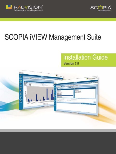 Installation Guide for SCOPIA iVIEW Management Suite ... - Radvision