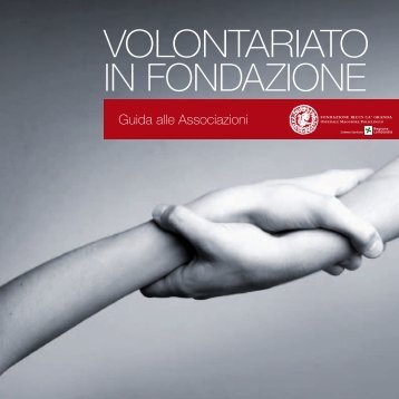 VOLONTARIATO IN FONDAZIONE - Ospedale Maggiore Policlinico