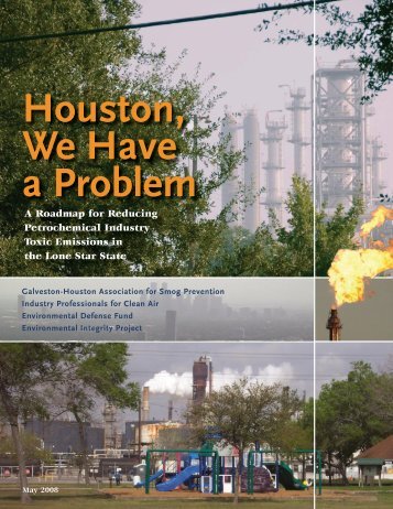 Houston, We Have a Problem - Environmental Integrity Project