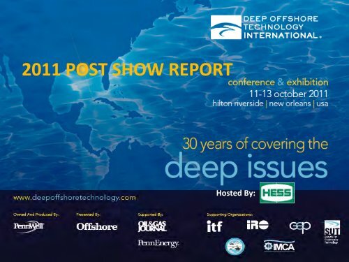 2011 POST SHOW REPORT - Deep Offshore Technology International