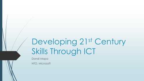 Developing 21st Century Skills Through ICT
