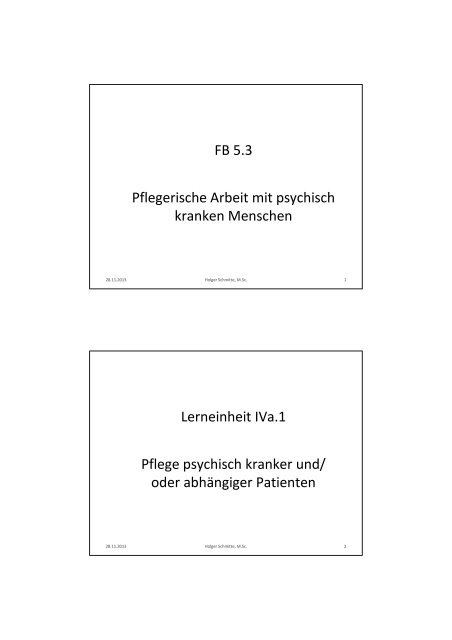 Pflegerische Arbeit mit psychisch kranken Menschen FB 5.3 Pflege ...