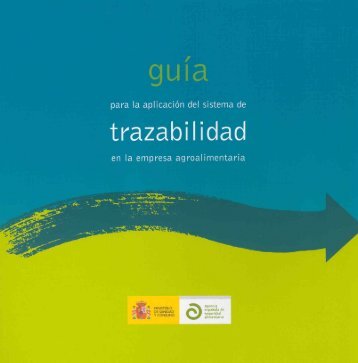 GuÃ­a de Trazabilidad en la empresa agroalimentaria - Fiab