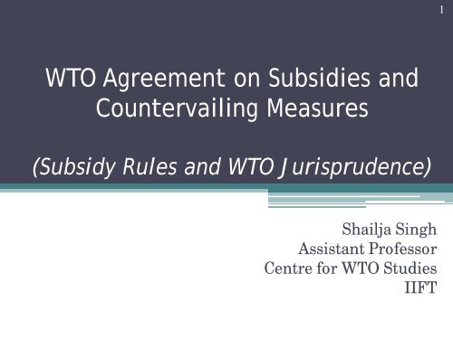 a subsidy - Centre for WTO Studies