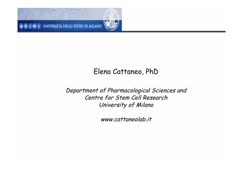 Elena Cattaneo, PhD - CusMiBio