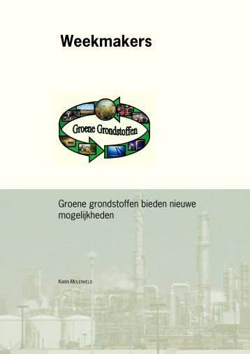 Weekmakers - Welkom bij Groene Grondstoffen