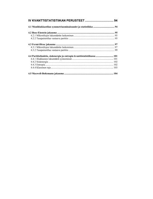 iv kvanttistatistiikan perusteet .................................. 94