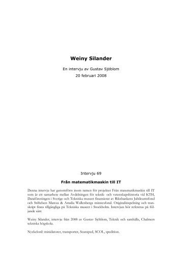Weiny Silander - en intervju av Gustav SjÃ¶blom - Tekniska museet