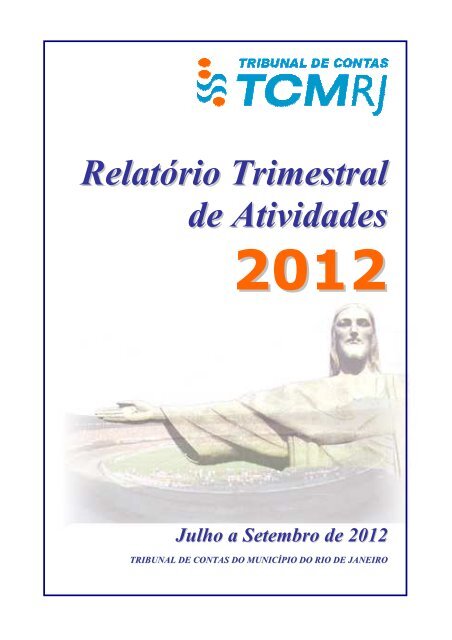 Relatório Trimestral de Atividades do TCMRJ - 3º Trimestre de 2012