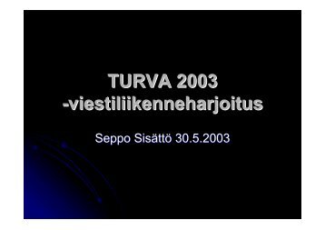 TURVA 2003 -viestiliikenneharjoitus - Sral