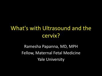 What's with Ultrasound and the cervix?
