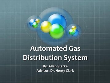 Automated Gas Distribution System - Cyclotron Institute