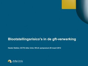 Blootstellingsrisico's bij gft-verwerking - Nederlandse Vereniging ...