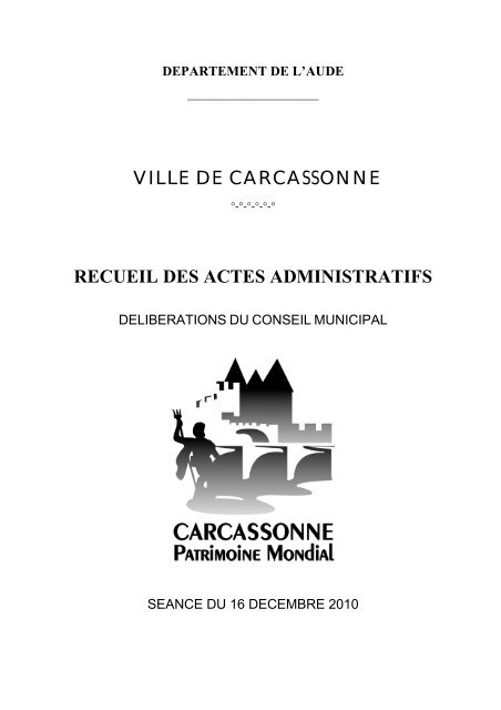 VILLE DE CARCASSONNE RECUEIL DES ACTES ADMINISTRATIFS