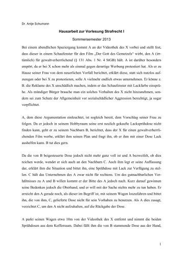 1 Hausarbeit zur Vorlesung Strafrecht I Sommersemester 2013 Bei ...