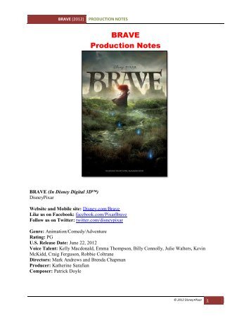 BRAVE Production Notes - Visual Hollywood