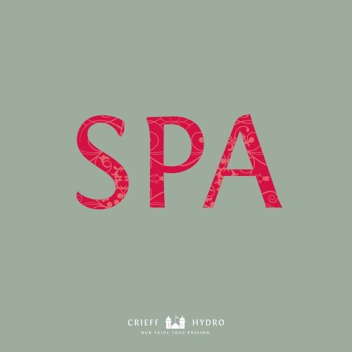 Download our Spa brochure - Crieff Hydro