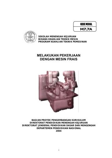 Melakukan Pekerjaan Dengan Mesin Frais - e-Learning Sekolah ...