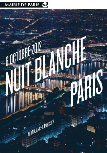 Nuit Blanche 2012 : le programme