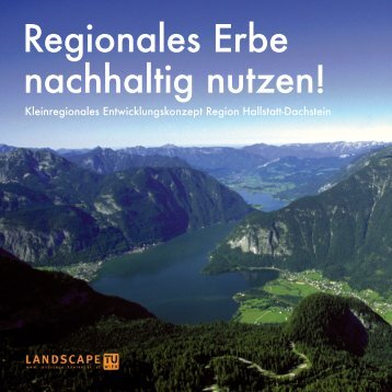 Projekt 3: Hallstadt - Dachstein - Fachbereich Landschaftsplanung ...