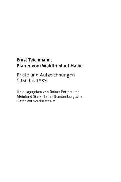 Ernst Teichmann, Pfarrer vom Waldfriedhof Halbe