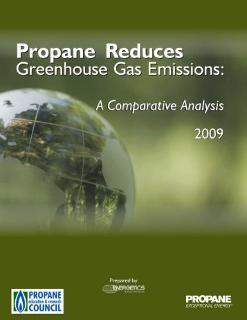 Propane Reduces Greenhouse Gas Emissions: A Comparative