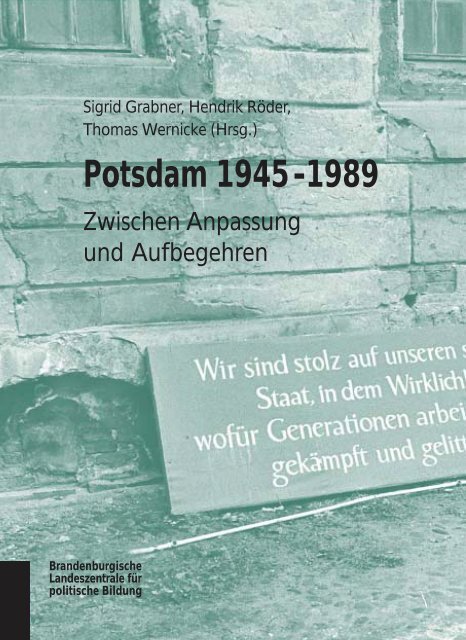 Potsdam 1945 - 1989 - Brandenburgische Landeszentrale für ...