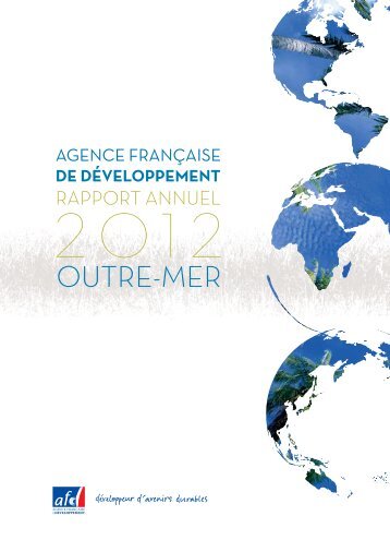 Rapport-Outre-mer-AFD.pdf - Agence FranÃƒÂ§aise de DÃƒÂ©veloppement